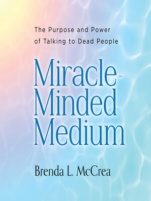 cover image of Miracle-Minded Medium